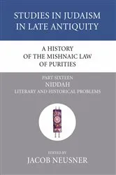 Book cover of A History of the Mishnaic Law of Purities, Part 16 by Jacob Neusner