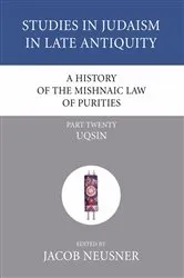Book cover of A History of the Mishnaic Law of Purities, Part 20 by Jacob Neusner