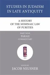 Book cover of A History of the Mishnaic Law of Purities, Part 9 by Jacob Neusner