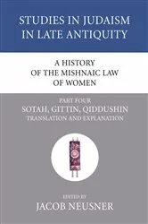 Book cover of A History of the Mishnaic Law of Women, Part 4 by Jacob Neusner