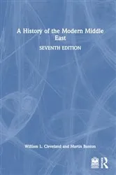 Book cover of A History of the Modern Middle East (7th ed.) by William L. Cleveland