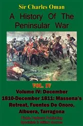 Book cover of A History of the Peninsular War, Volume IV December 1810-December 1811 by Sir Charles William Chadwick Oman KBE