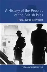 Book cover of A History of the Peoples of the British Isles by Thomas Heyck