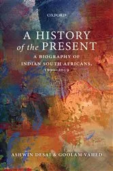 Book cover of A History of the Present by Ashwin Desai