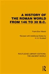 Book cover of A History of the Roman World from 146 to 30 B.C. by Frank Burr Marsh