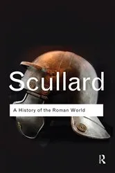 Book cover of A History of the Roman World by H. H. Scullard