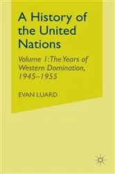 Book cover of A History of the United Nations by Evan Luard