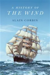 Book cover of A History of the Wind by Alain Corbin