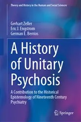 Book cover of A History of 'Unitary Psychosis' by Gerhart Zeller