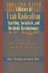 Book cover of A History of Utah Radicalism by John S. McCormick