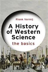 Book cover of A History of Western Science by Rienk Vermij