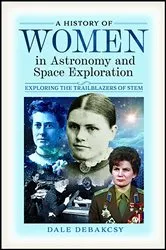 Book cover of A History of Women in Astronomy and Space Exploration by Unknown