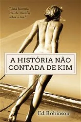 Book cover of A História Não Contada De Kim by Unknown