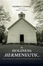 Book cover of A Holiness Hermeneutic by Stephen J. Lennox