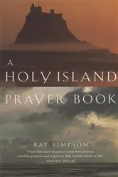Book cover of A Holy Island Prayer Book by Ray Simpson