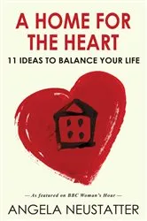 Book cover of A Home for the Heart by Angela Neustatter