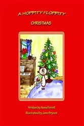 Book cover of A Hoppity Floppity Christmas by Nana Ferrell