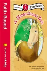 Book cover of A Horse Named Bob by Dandi Daley Mackall