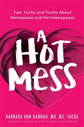 Book cover of A Hot Mess by Dr. Barbara Ann Hannah