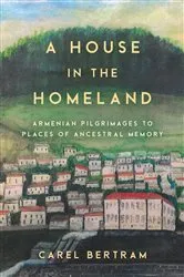 Book cover of A House in the Homeland by Carel Bertram