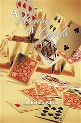 Book cover of A House of Cards by Jacqueline White