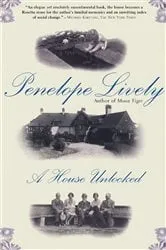 Book cover of A House Unlocked by Penelope Lively
