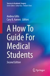 Book cover of A How To Guide For Medical Students (2nd ed.) by Andrea Gillis