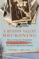 Book cover of A Hudson Valley Reckoning by Debra Bruno