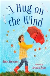 Book cover of A Hug on the Wind by Robin Stevenson
