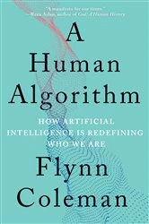 Book cover of A Human Algorithm by Flynn Coleman