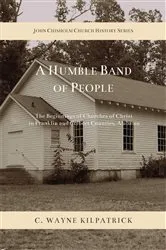 Book cover of A Humble Band of People by Charlie W Kilpatrick