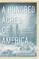 Book cover of A Hundred Acres of America by Michael Hoberman