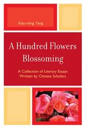 Book cover of A Hundred Flowers Blossoming by Xiao-Ming Yang
