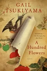 Book cover of A Hundred Flowers by Gail Tsukiyama