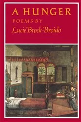 Book cover of A Hunger by Lucie Brock-Broido
