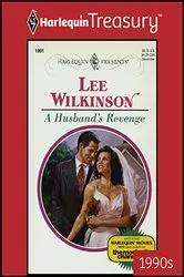 Book cover of A HUSBAND'S REVENGE by Lee Wilkinson