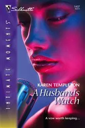Book cover of A Husband's Watch by Karen Templeton