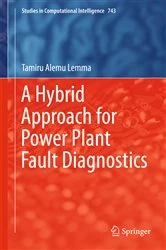 Book cover of A Hybrid Approach for Power Plant Fault Diagnostics by Tamiru Alemu Lemma