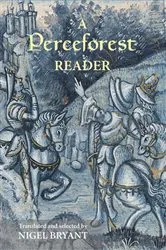 Book cover of A Perceforest Reader by Nigel Bryant