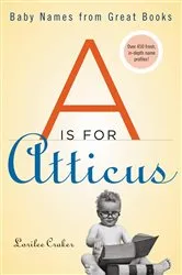 Book cover of A Is for Atticus by Lorilee Craker