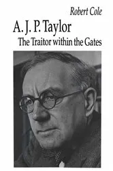 Book cover of A. J. P. Taylor by Robert Cole