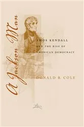 Book cover of A Jackson Man by Donald B. Cole