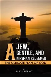 Book cover of A Jew, a Gentile, and a Kinsman Redeemer by R. W. Alderson