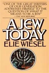 Book cover of A Jew Today by Elie Wiesel