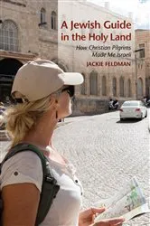 Book cover of A Jewish Guide in the Holy Land by Jackie Feldman