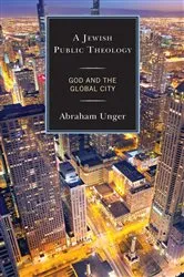 Book cover of A Jewish Public Theology by Abraham Unger