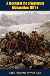 Book cover of A Journal of the Disasters in Afghanistan, 1841-2 by Unknown