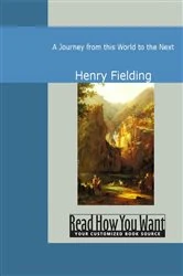 Book cover of A Journey from this World to the Next by Henry Fielding