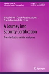 Book cover of A Journey into Security Certification by Marco Anisetti
