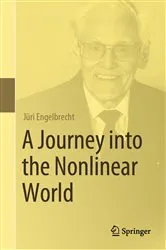 Book cover of A Journey into the Nonlinear World by Jüri Engelbrecht